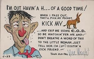 Seller image for ass postcard: I'm Out Havin' a H--- of a Good Time for sale by Mobyville