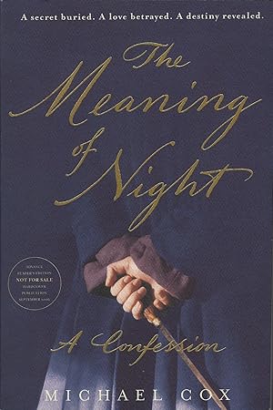 Image du vendeur pour The Meaning of Night: a Confession (ARC) mis en vente par Purpora Books