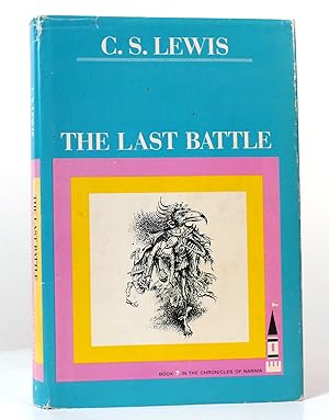 Seller image for THE LAST BATTLE Book 7 in the Chronicles of Narnia for sale by Rare Book Cellar