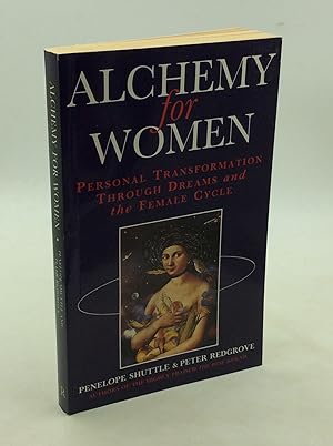 ALCHEMY FOR WOMEN: Personal Transformation through Dreams and the Female Cycle