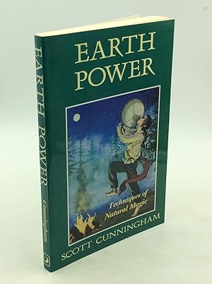 EARTH POWER: Techniques of Natural Magick