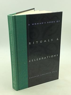 A WOMAN'S BOOK OF RITUALS & CELEBRATIONS