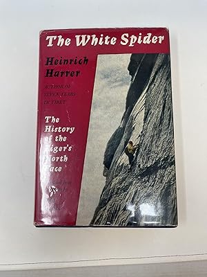 Imagen del vendedor de THE WHITE SPIDER; The Story of the North Face of the Eiger a la venta por Aardvark Rare Books, ABAA