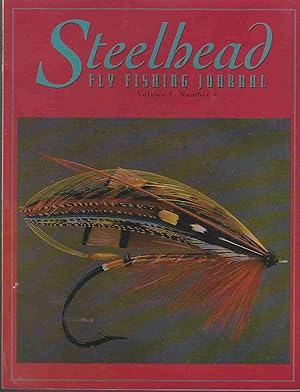 Bild des Verkufers fr STEELHEAD FLY FISHING JOURNAL VOL 1, NO 4 zum Verkauf von Easton's Books, Inc.