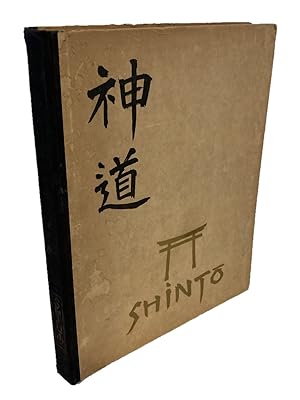 Seller image for SHIN-TO The Way of the Gods in Japan According to the Printed and Unprinted Reports of the Japanese Jesuit Missionaries in the 16th and 17th Centuries for sale by Easton's Books, Inc.