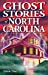 Seller image for Ghost Stories of North Carolina [Soft Cover ] for sale by booksXpress