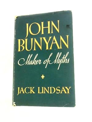 Seller image for John Bunyan: Maker of Myths. for sale by World of Rare Books