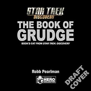Image du vendeur pour Star Trek Discovery: The Book of Grudge: Book's Cat from Star Trek Discovery by Pearlman, Robb [Hardcover ] mis en vente par booksXpress