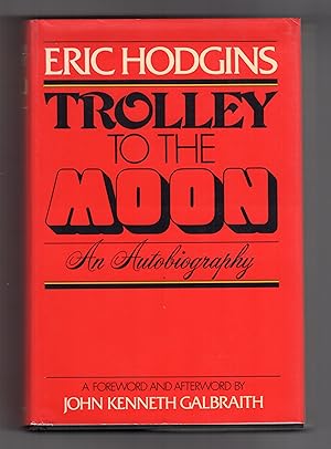 TROLLEY TO THE MOON: An Autobiography
