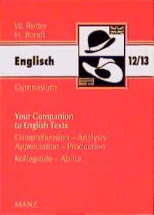 Seller image for The New Companion to English Texts. Comprehension - Analysis - Appreciation - Production. for sale by Antiquariat Armebooks