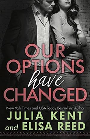 Seller image for Our Options Have Changed: 1 (On Hold Series, 1) for sale by WeBuyBooks