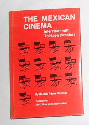 Seller image for The Mexican Cinema - Interviews with Thirteen Directors for sale by David Bunnett Books