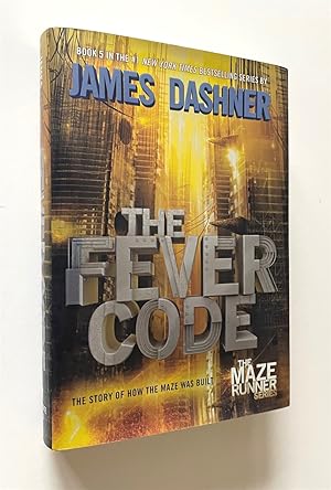 The Fever Code (The Maze Runner Series)