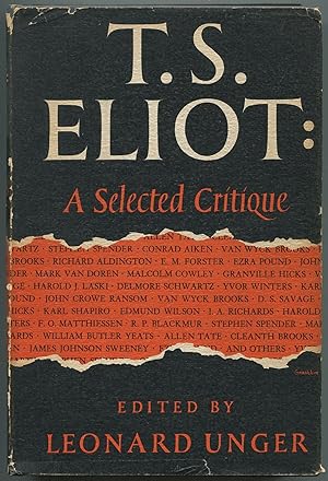 Bild des Verkufers fr T.S. Eliot: A Selected Critique zum Verkauf von Between the Covers-Rare Books, Inc. ABAA