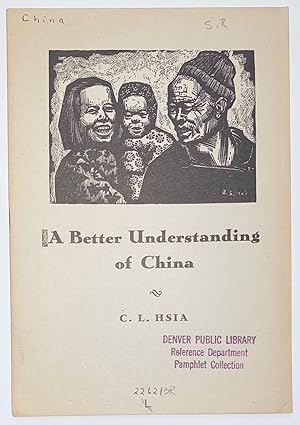 Imagen del vendedor de A better understanding of China a la venta por Bolerium Books Inc.