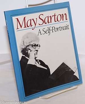 Imagen del vendedor de May Sarton: a self-protrait a la venta por Bolerium Books Inc.