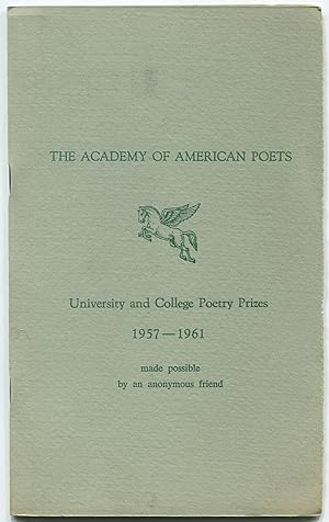 Bild des Verkufers fr The Academy of American Poets: University and College Poetry Prizes 1957 - 1961 zum Verkauf von Between the Covers-Rare Books, Inc. ABAA