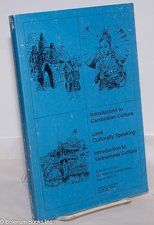 Introduction to Cambodian Culture, by Sun-Him Chhim [bound with] Laos Culturally Speaking, by Khy...