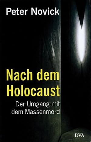 Bild des Verkufers fr Nach dem Holocaust. Der Umgang mit dem Massenmord zum Verkauf von Gabis Bcherlager