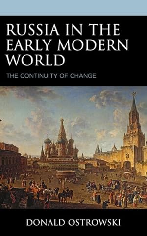Immagine del venditore per Russia in the Early Modern World : The Continuity of Change venduto da GreatBookPrices