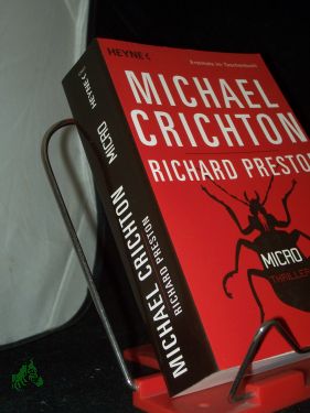 Seller image for Micro : [Thriller] / Michael Crichton , Richard Preston. Aus dem Engl. von Michael Bayer for sale by Antiquariat Artemis Lorenz & Lorenz GbR