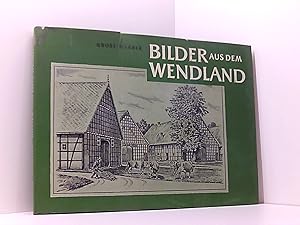 Bild des Verkufers fr Bilder aus dem Wendland zum Verkauf von Book Broker