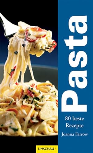Bild des Verkufers fr Pasta: 80 beste Rezepte zum Verkauf von Gerald Wollermann