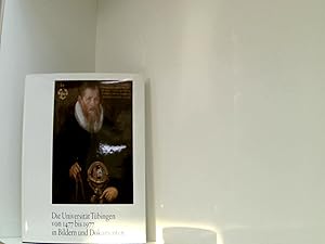 Bild des Verkufers fr Die Universitt Tbingen von 1477 bis 1977 in Bildern und Dokumenten. 500 Jahre Eberhard-Karls-Universitt Tbingen. zum Verkauf von Book Broker