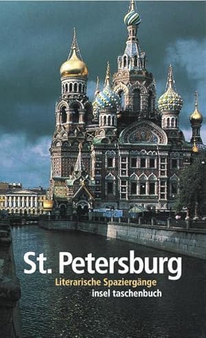 Image du vendeur pour St. Petersburg: Literarische Spaziergnge (insel taschenbuch) mis en vente par Gerald Wollermann