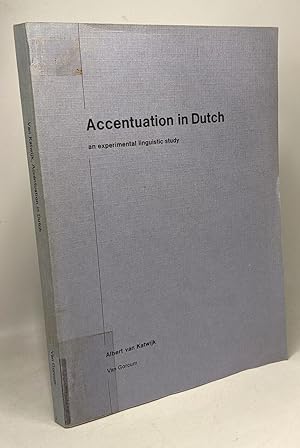 Accentuation in Dutch an experimental linguistic study