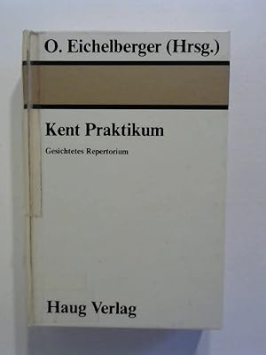 Kent Praktikum. Gesichtetes Repertorium.