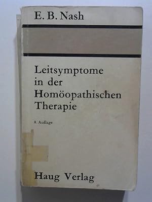 Bild des Verkufers fr Leitsymptome in der homopathischen Therapie. zum Verkauf von Buecherhof