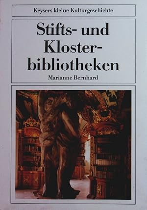 Bild des Verkufers fr Stifts- und Klosterbibliotheken. zum Verkauf von Antiquariat Bookfarm