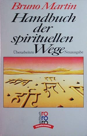 Bild des Verkufers fr Handbuch der spirituellen Wege. zum Verkauf von Antiquariat Bookfarm