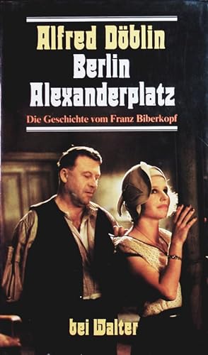 Bild des Verkufers fr Berlin Alexanderplatz. Die Geschichte vom Franz Biberkopf. zum Verkauf von Antiquariat Bookfarm