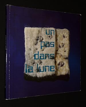 Immagine del venditore per Un pas dans la lune : 6e Triennale des mini-textiles venduto da Abraxas-libris