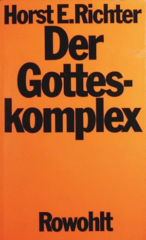 Bild des Verkufers fr Der Gotteskomplex. Die Geburt und die Krise des Glaubens an der Allmacht des Menschen. zum Verkauf von Antiquariat Bookfarm