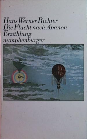 Bild des Verkufers fr Die Flucht nach Abanon. Erzhlung. zum Verkauf von Antiquariat Bookfarm