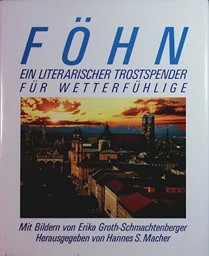 Bild des Verkufers fr Fhn. Ein literarischer Trostspender fr Wetterfhlige. zum Verkauf von Antiquariat Bookfarm