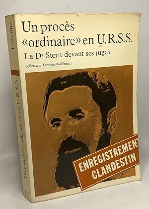 Seller image for Un procs "ordinaire" en U.R.S.S. Le Dr Stern devant ses juges - traduit du russe par Ania Chevallier for sale by crealivres