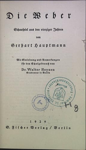 Bild des Verkufers fr Die Weber: Schauspiel aus den vierziger Jahren zum Verkauf von books4less (Versandantiquariat Petra Gros GmbH & Co. KG)