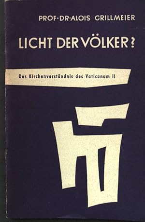 Immagine del venditore per Licht der Vlker? Das Kirchenverstndnis des Vaticanum II. Entscheidung. Eine Schriftenreihe. venduto da books4less (Versandantiquariat Petra Gros GmbH & Co. KG)