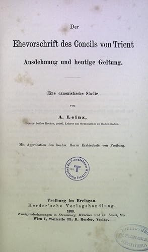 Seller image for Der Ehevorschrift des Concils von Trient: Ausdehnung und heutige Geltung; eine canonistische Studie for sale by books4less (Versandantiquariat Petra Gros GmbH & Co. KG)