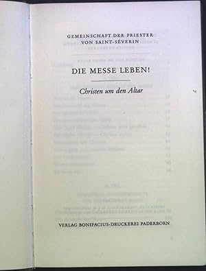 Imagen del vendedor de Die Messe leben!: Christen um den Altar a la venta por books4less (Versandantiquariat Petra Gros GmbH & Co. KG)
