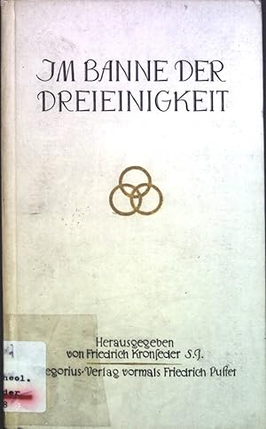 Bild des Verkufers fr Im Banne der Dreieinigkeit zum Verkauf von books4less (Versandantiquariat Petra Gros GmbH & Co. KG)