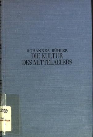 Bild des Verkufers fr Die Kultur des Mittelalters. zum Verkauf von books4less (Versandantiquariat Petra Gros GmbH & Co. KG)