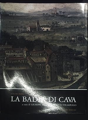 Imagen del vendedor de La Badia di Cava, Volume Primo. a la venta por books4less (Versandantiquariat Petra Gros GmbH & Co. KG)