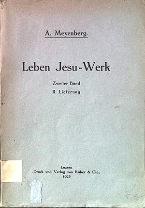 Bild des Verkufers fr Leben Jesu-Werk. Zweiter Band II. Lieferung. zum Verkauf von books4less (Versandantiquariat Petra Gros GmbH & Co. KG)