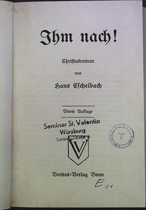 Imagen del vendedor de Ihm nach! a la venta por books4less (Versandantiquariat Petra Gros GmbH & Co. KG)