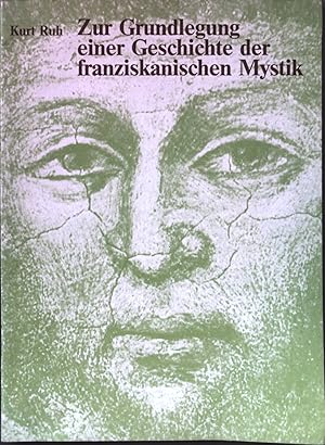 Imagen del vendedor de Zur Grundlegung einer Geschichte der franziskanischen Mystik. a la venta por books4less (Versandantiquariat Petra Gros GmbH & Co. KG)